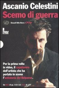 Scemo di guerra. Con DVD - Ascanio Celestini - Libro Einaudi 2006, Einaudi. Stile libero | Libraccio.it