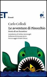 Le avventure di Pinocchio. Storia di un burattino - Carlo Collodi - Libro Einaudi 2006, Einaudi tascabili. Classici | Libraccio.it
