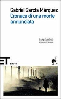 Cronaca di una morte annunciata - Gabriel García Márquez - Libro Einaudi 2006, Einaudi tascabili. Scrittori | Libraccio.it