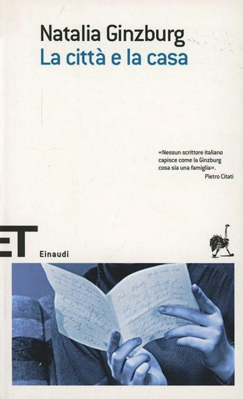 La città e la casa - Natalia Ginzburg - Libro Einaudi 2006, Einaudi tascabili. Scrittori | Libraccio.it