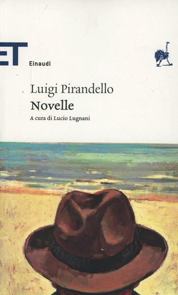 Le novelle - Luigi Pirandello - Libro Einaudi 2006, Einaudi tascabili. Classici | Libraccio.it