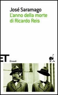 L' anno della morte di Ricardo Reis - José Saramago - Libro Einaudi 2006, Einaudi tascabili. Scrittori | Libraccio.it