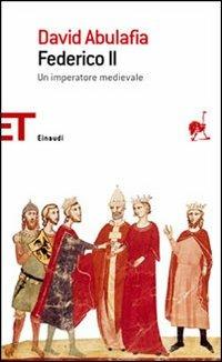 Federico II. Un imperatore medievale - David Abulafia - Libro Einaudi 2006, Einaudi tascabili. Scrittori | Libraccio.it