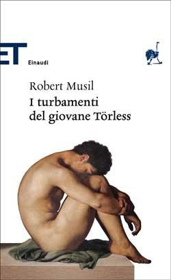 I turbamenti del giovane Törless - Robert Musil - Libro Einaudi 2008, Einaudi tascabili. Classici | Libraccio.it
