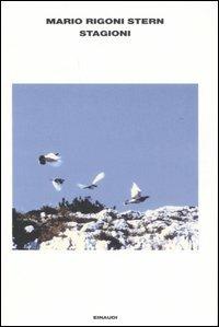 Stagioni - Mario Rigoni Stern - Libro Einaudi 2006, L'Arcipelago Einaudi | Libraccio.it