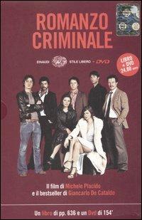 Romanzo criminale. Con DVD - Giancarlo De Cataldo - Libro Einaudi 2006, Einaudi. Stile libero. DVD | Libraccio.it