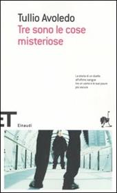 Tre sono le cose misteriose