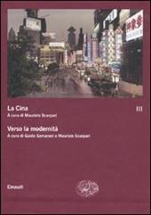 La Cina. Vol. 3: Verso la modernità.