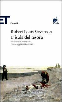 L' isola del tesoro - Robert Louis Stevenson, CONTRIBUTI DI PIETRO CITATI - Libro Einaudi 2006, Einaudi tascabili. Scrittori | Libraccio.it