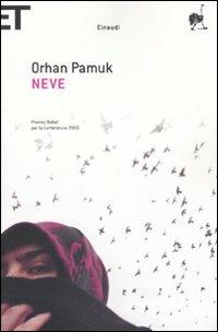 Neve - Orhan Pamuk - Libro Einaudi 2007, Super ET | Libraccio.it