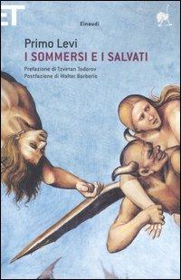 I sommersi e i salvati - Primo Levi - Libro Einaudi 2007, Super ET | Libraccio.it