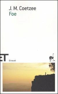 Foe - J. M. Coetzee - Libro Einaudi 2007, Einaudi tascabili. Scrittori | Libraccio.it