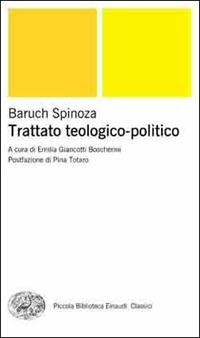 Trattato teologico-politico - Baruch Spinoza - Libro Einaudi 2007, Piccola biblioteca Einaudi | Libraccio.it