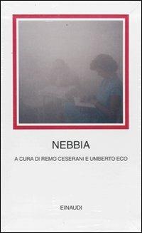 Nebbia. Testo originale a fronte  - Libro Einaudi 2009, I millenni | Libraccio.it