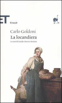La locandiera - Carlo Goldoni - Libro Einaudi 2007, Einaudi tascabili. Classici | Libraccio.it