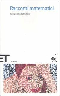 Racconti matematici  - Libro Einaudi 2007, Einaudi tascabili. Scrittori | Libraccio.it
