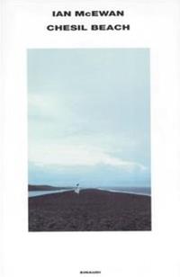 Chesil Beach - Ian McEwan - Libro Einaudi 2007, Supercoralli | Libraccio.it