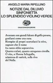 Notizie dal diluvio-Sinfonietta-Lo splendido violino verde