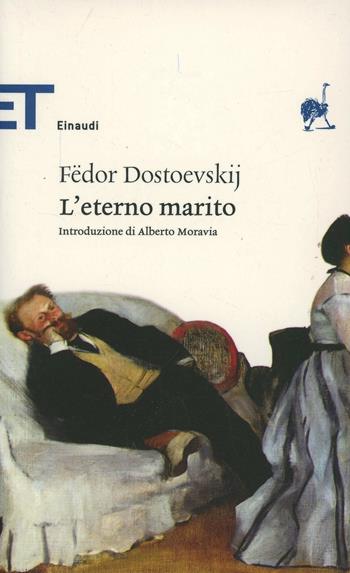 L' eterno marito - Fëdor Dostoevskij - Libro Einaudi 2007, Einaudi tascabili. Classici | Libraccio.it