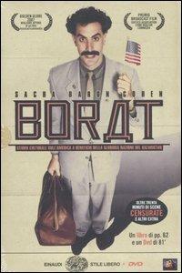 Borat. Studio culturale sull'America a beneficio della gloriosa nazione del Kazakistan. Con DVD - Sacha Baron Cohen - Libro Einaudi 2007, Einaudi. Stile libero. DVD | Libraccio.it