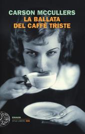 La ballata del caffè triste