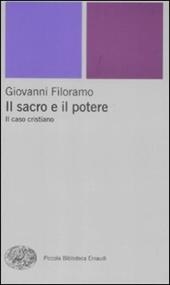 Il sacro e il potere. Il caso cristiano