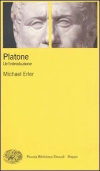 Platone. Un'introduzione - Michael Erler - Libro Einaudi 2008, Piccola biblioteca Einaudi. Mappe | Libraccio.it