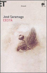 Cecità - José Saramago - Libro Einaudi 2008, Super ET | Libraccio.it