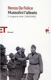 Mussolini l'alleato. Vol. 2: guerra civile (1943-1945), La.