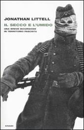 Il secco e l'umido. Una breve incursione in territorio fascista