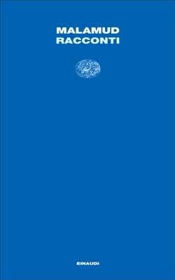 Racconti - Bernard Malamud - Libro Einaudi 2008, Letture Einaudi | Libraccio.it