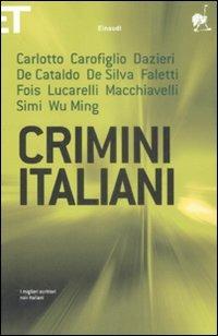 Crimini italiani  - Libro Einaudi 2009, Super ET | Libraccio.it