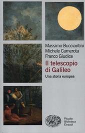 Il telescopio di Galileo. Una storia europea