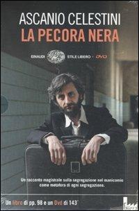 La pecora nera. DVD. Con libro - Ascanio Celestini - Libro Einaudi 2010, Einaudi. Stile libero. Video | Libraccio.it