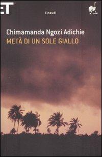 Metà di un sole giallo - Chimamanda Ngozi Adichie - Libro Einaudi 2010, Super ET | Libraccio.it