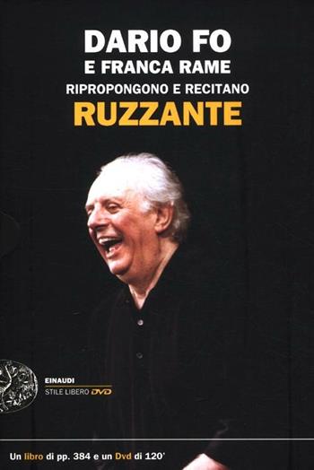 Dario Fo e Franca Rame ripropongono e recitano Ruzzante. Con DVD - Dario Fo, Franca Rame - Libro Einaudi 2012, Einaudi. Stile libero. DVD | Libraccio.it