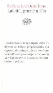 Laicità, grazie a Dio