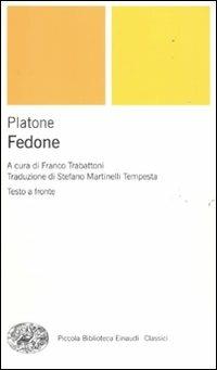 Fedone. Testo greco a fronte - Platone - Libro Einaudi 2011, Piccola biblioteca Einaudi. Nuova serie | Libraccio.it