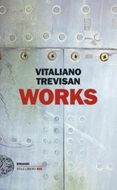 Works  - Vitaliano Trevisan Libro - Libraccio.it