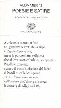 Poesie e satire - Alda Merini - Libro Einaudi 2011, Collezione di poesia | Libraccio.it