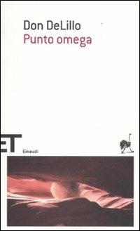 Punto Omega - Don DeLillo - Libro Einaudi 2012, Einaudi tascabili. Scrittori | Libraccio.it