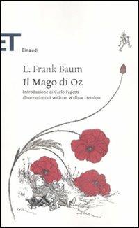 Il mago di Oz - L. Frank Baum - Libro Einaudi 2012, Einaudi tascabili. Classici | Libraccio.it