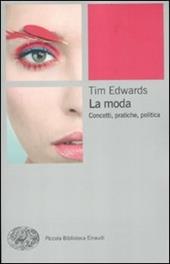 La moda. Concetti, pratiche e politiche