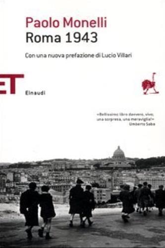 Roma 1943 - Paolo Monelli - Libro Einaudi 2012, Einaudi tascabili. Saggi | Libraccio.it