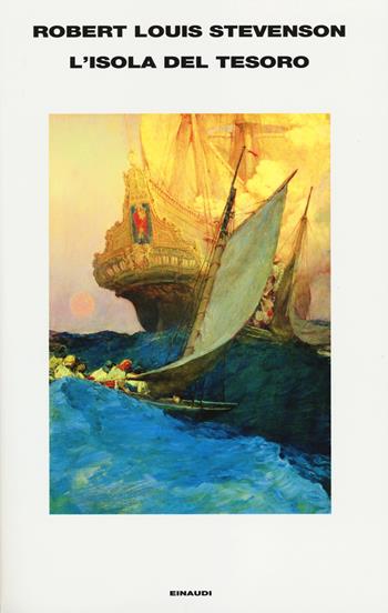 L'isola del tesoro - Robert Louis Stevenson - Libro Einaudi 2014, Supercoralli | Libraccio.it