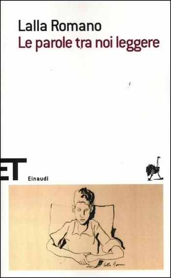 Le parole tra noi leggere - Lalla Romano - Libro Einaudi 2012, Einaudi tascabili. Scrittori | Libraccio.it