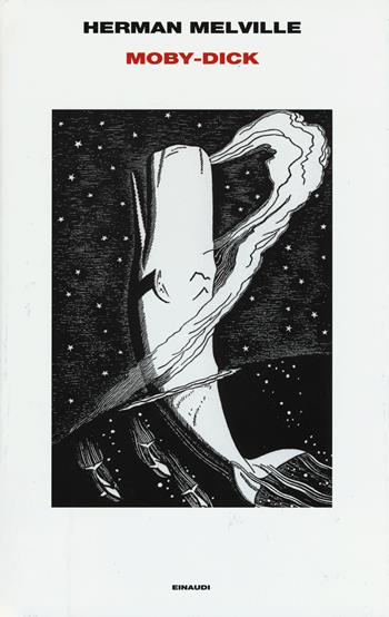 Moby Dick - Herman Melville - Libro Einaudi 2015, Supercoralli | Libraccio.it