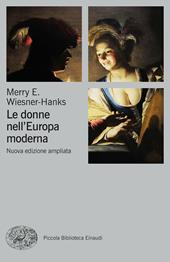 Le donne nell'Europa moderna 1500-1750