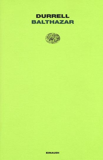Balthazar - Lawrence Durrell - Libro Einaudi 2016, Letture Einaudi | Libraccio.it