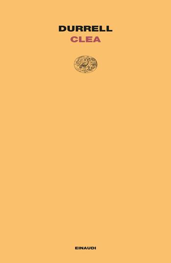 Clea - Lawrence Durrell - Libro Einaudi 2023, Letture Einaudi | Libraccio.it
